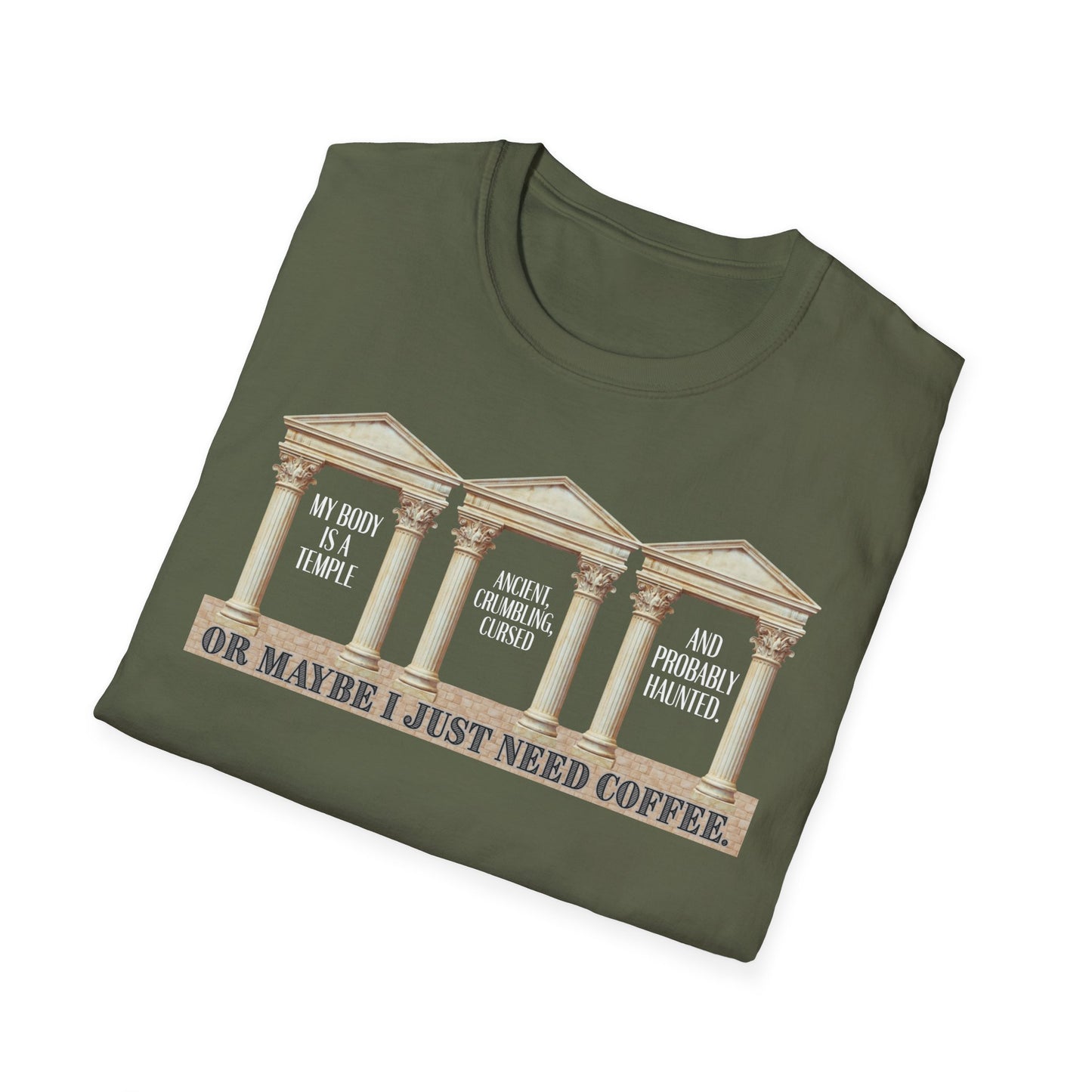 "My Body Is A Temple..." T‑Shirt —  Funny Coffee Themed Tee