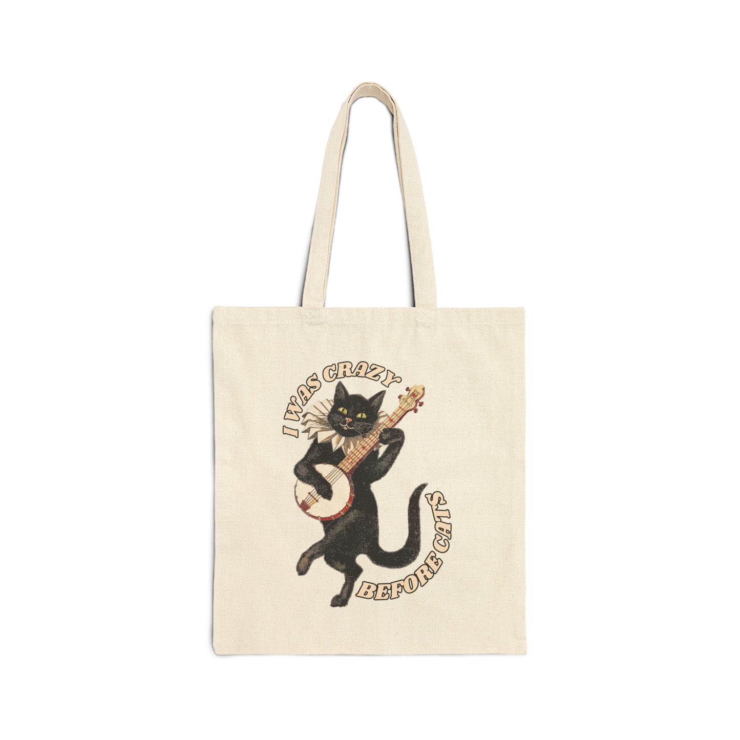 Tote Bag — 'I was crazy before cats' Cotton Canvas Tote
