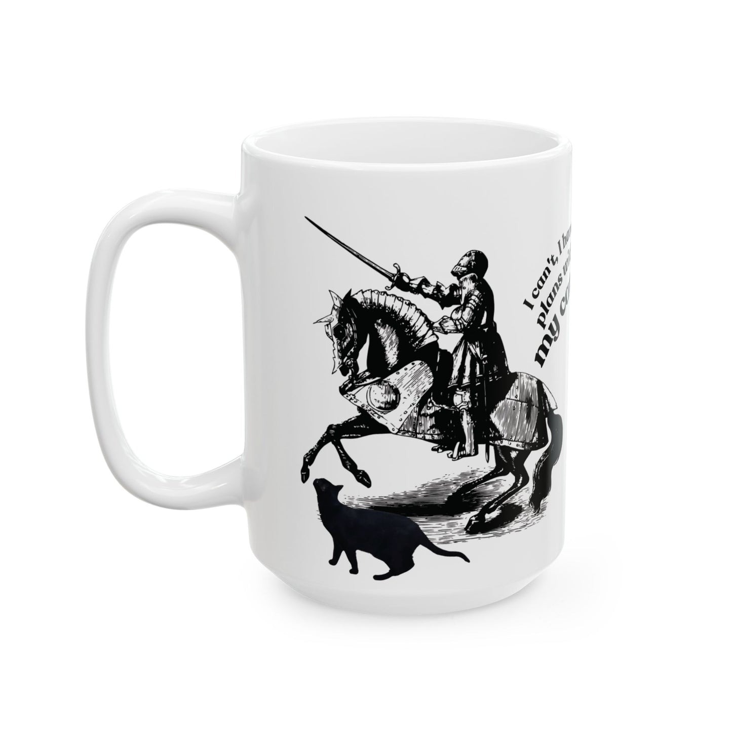 Cat Lover Mug — "I Can't, I Have Plans With My Cat" Ceramic Coffee Cup (11oz/15oz)