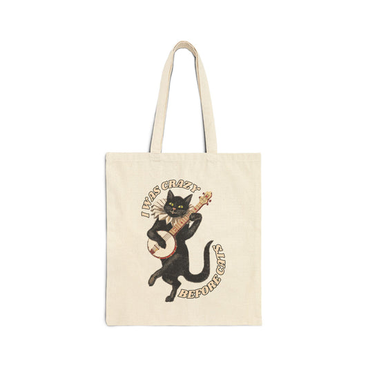 Tote Bag — 'I was crazy before cats' Cotton Canvas Tote